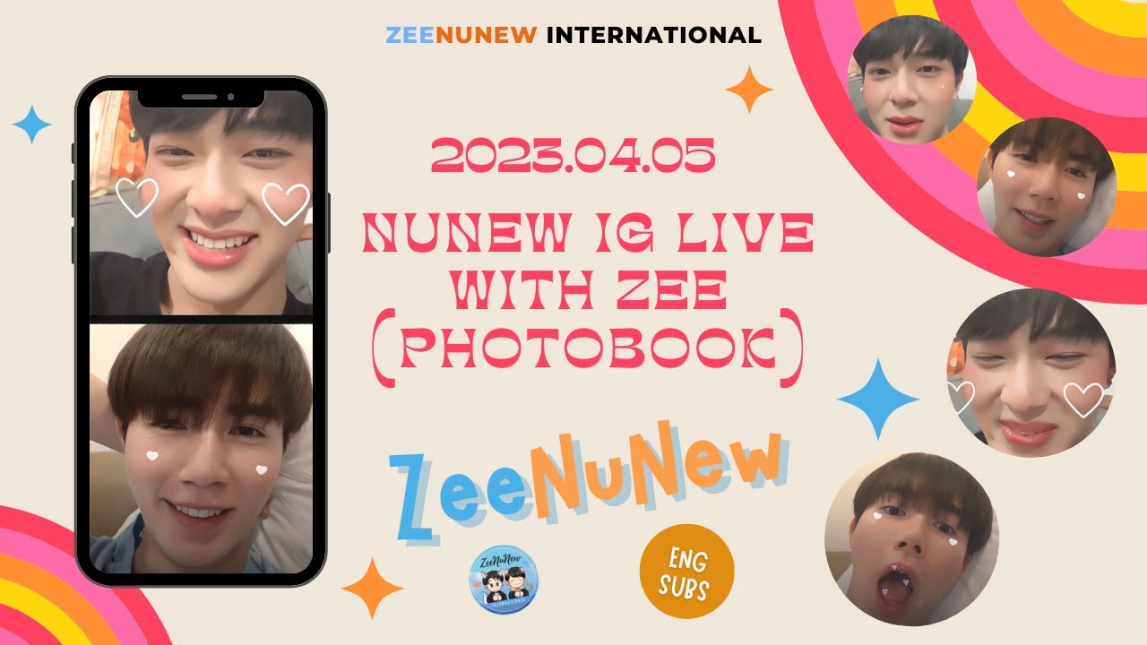 【ENG/POR SUBS】2023.04.05 NuNew IG Live with Zee (Photobook)