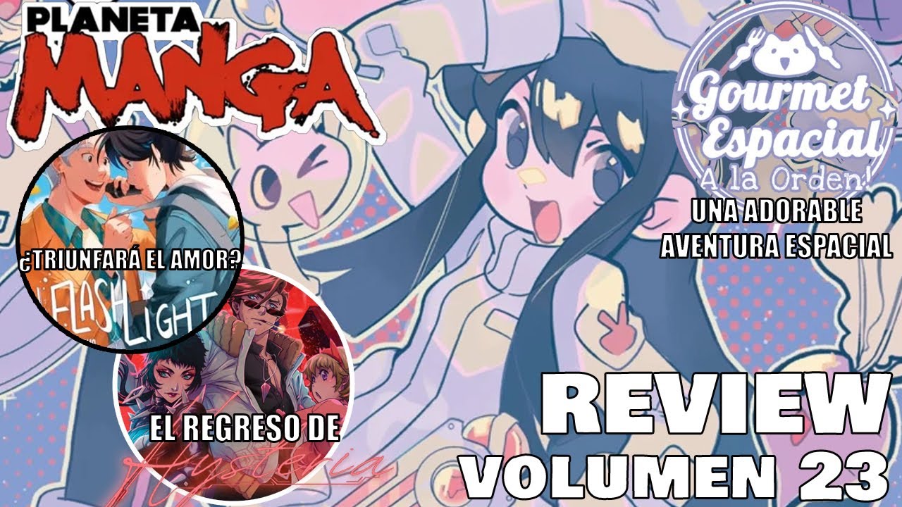 Planeta Manga #23 REVIEW - Gourmet Espacial y grandes regresos 🐱🍴