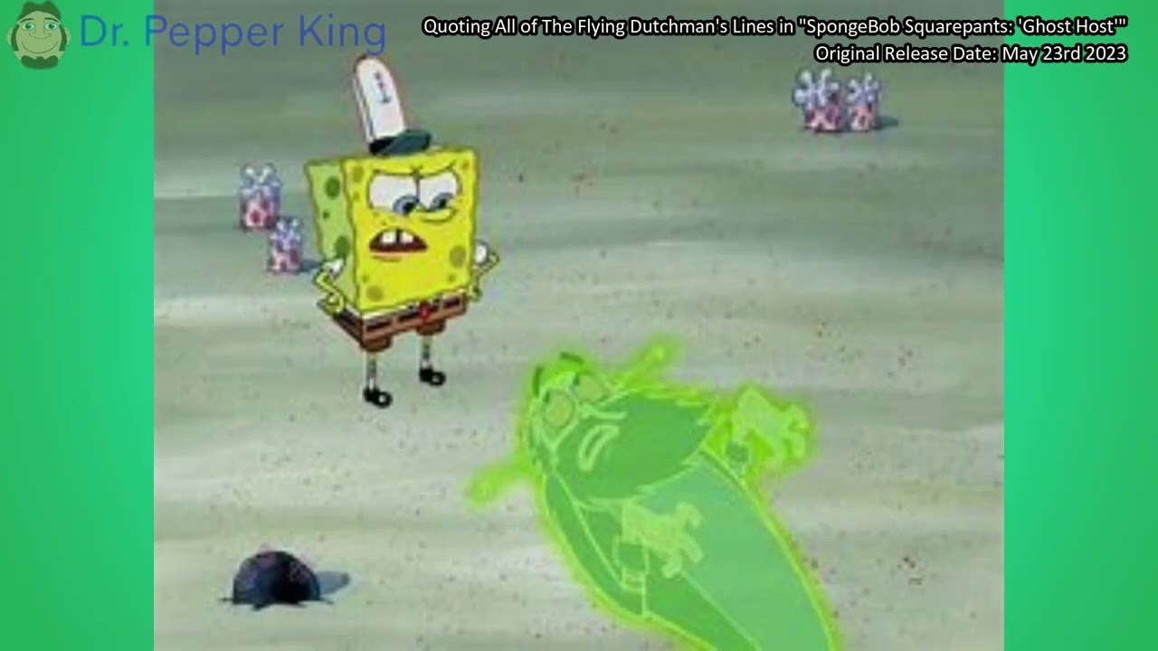 Quoting The Flying Dutchman's Lines in the SpongeBob Franchise Compilation