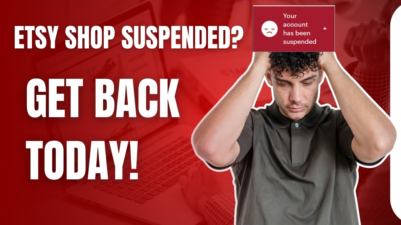 Etsy Suspended My Shop &ndash; What You Can Do Next