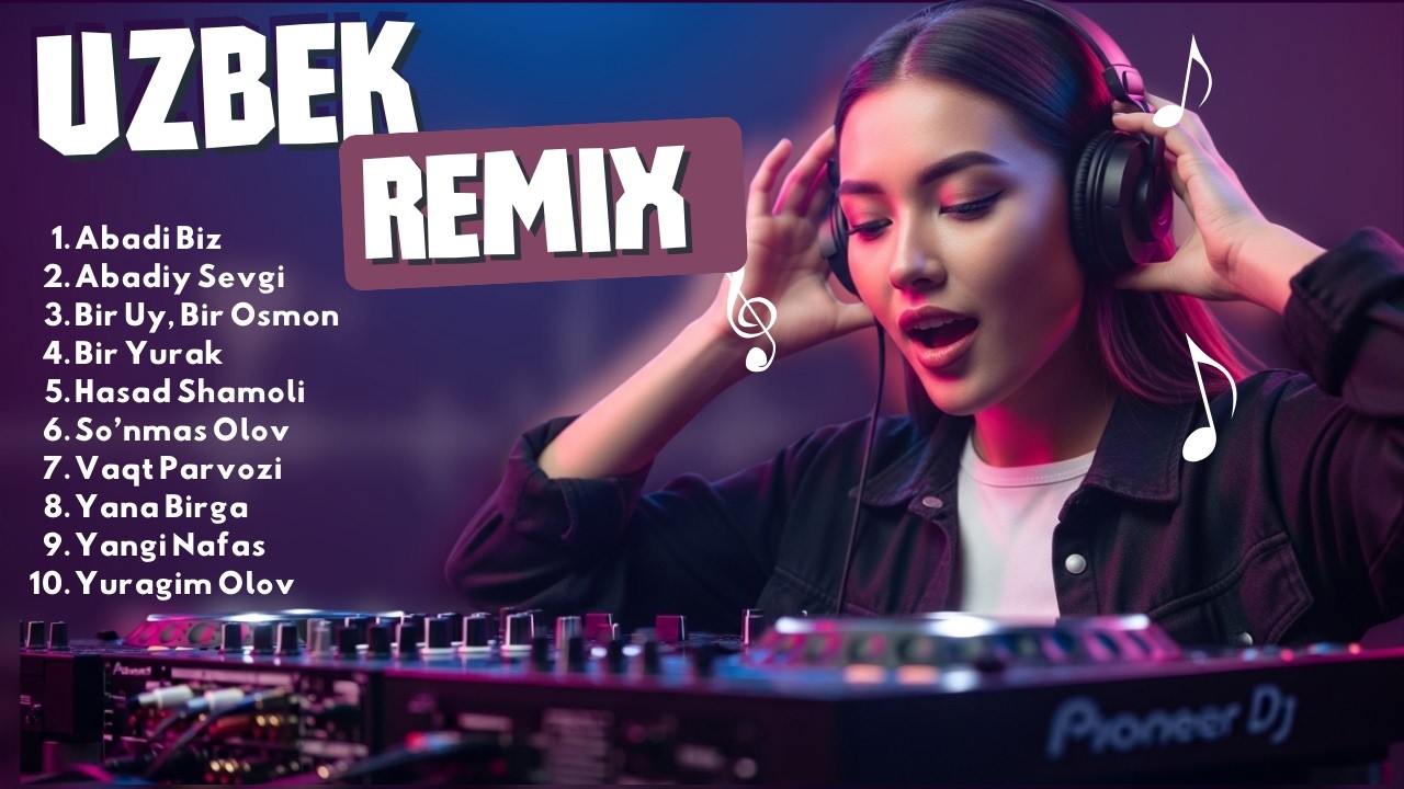 Uzbek Love Saga Remix Mix 💔 From First Love to Forever | Emotional DJ Journey 2026