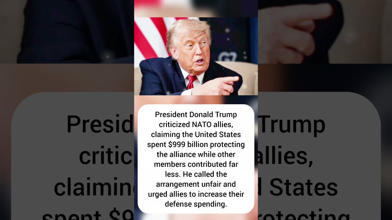 Trump Criticizes NATO Spending Imbalance