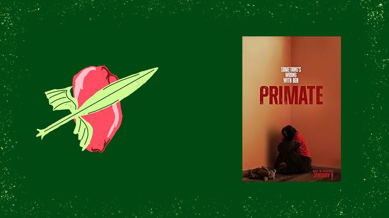 Movie Review (Primate)