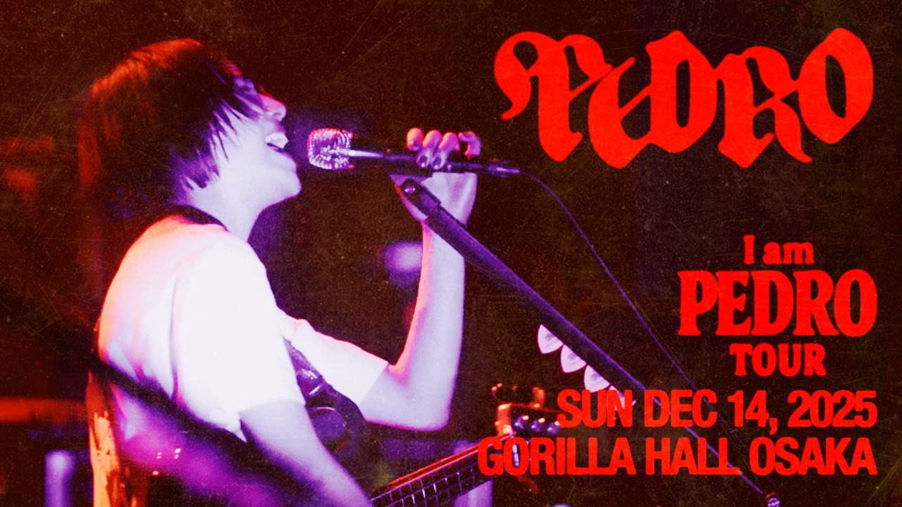 I am PEDRO TOUR FINAL [Full Live Video] | 2025.12.14 GORILLA HALL OSAKA