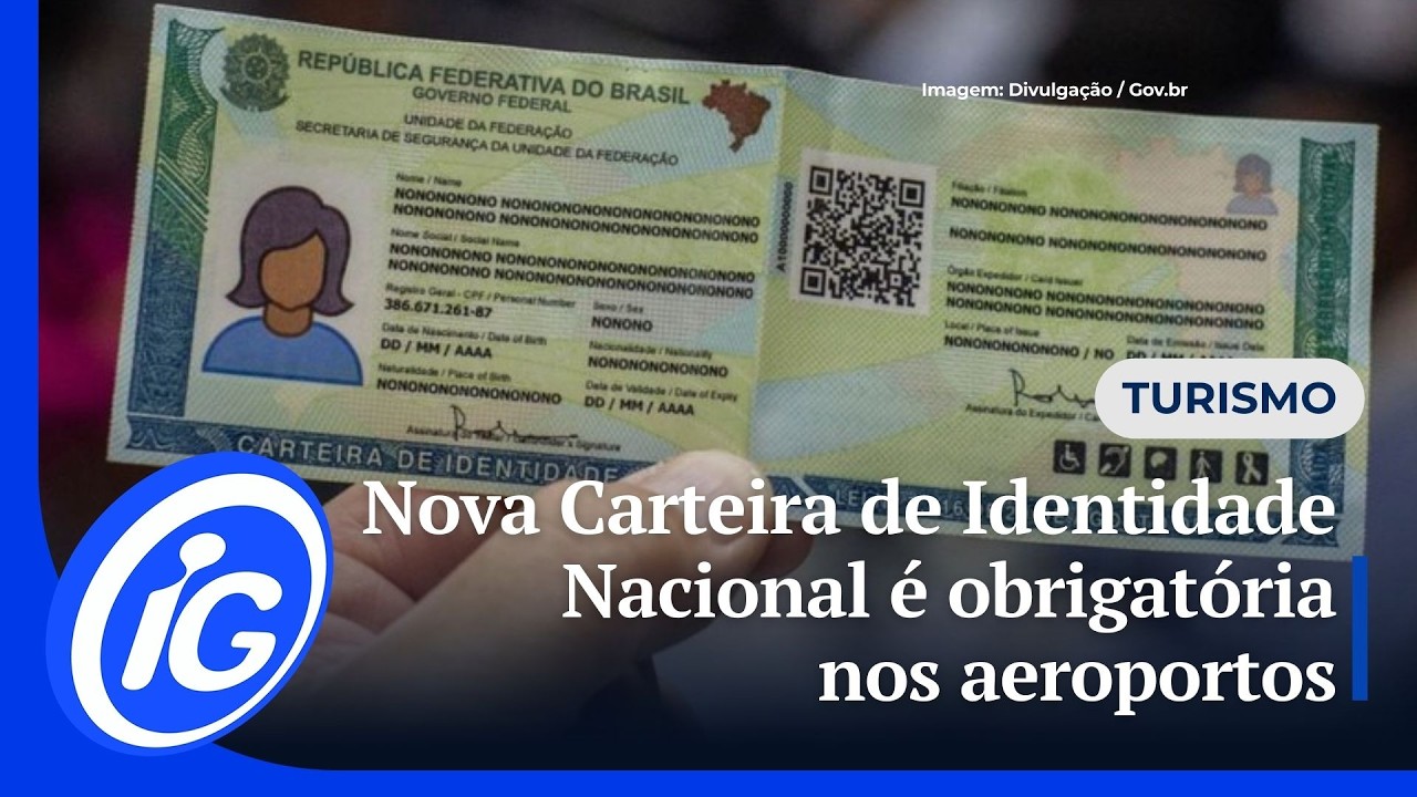 Nova Carteira de Identidade Nacional é obrigatória nos aeroportos