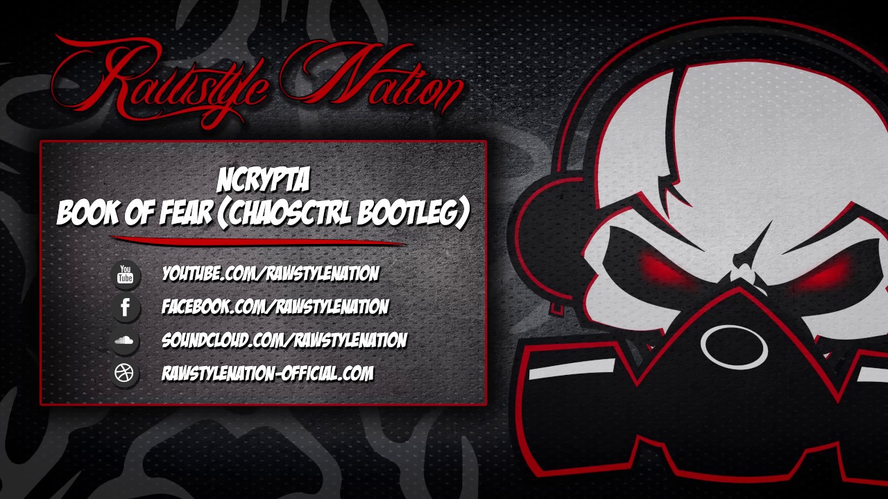 Ncrypta - Book of Fear (ChaosCtrl Bootleg) (☆RAWSTYLE NATION☆)