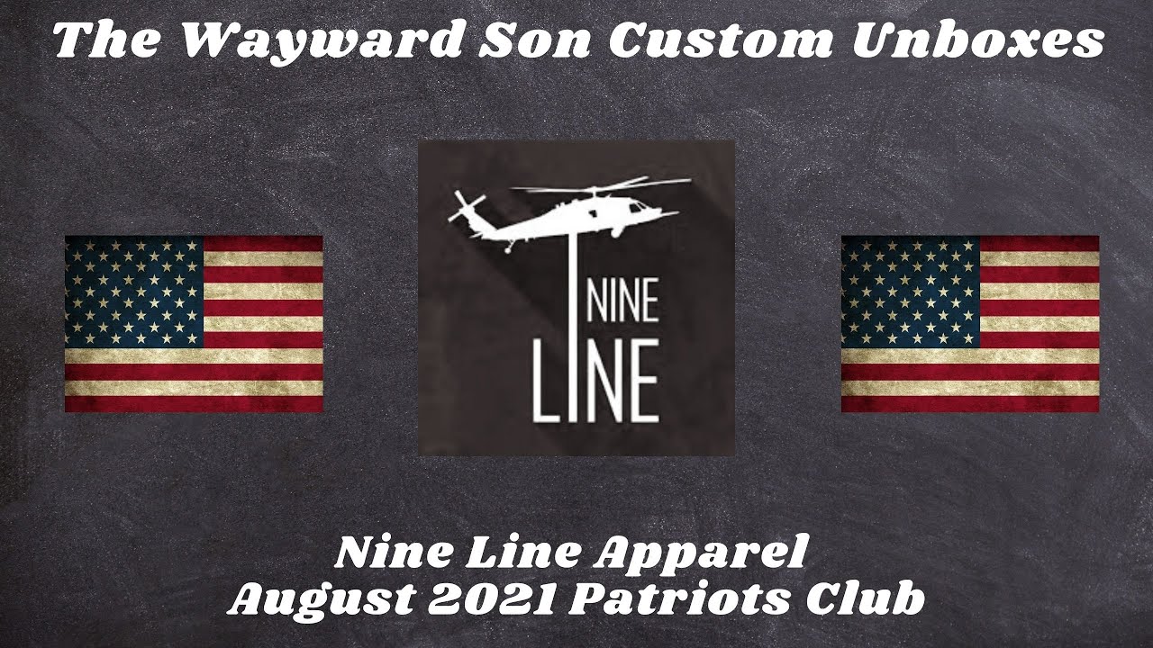 Unboxing the Nine Line Apparel  Patriot Club August 2021