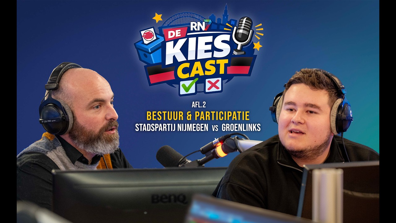Stadspartij Nijmegen & GroenLinks over 'Bestuur en Participatie'  ||  RN7 KIESCAST #2