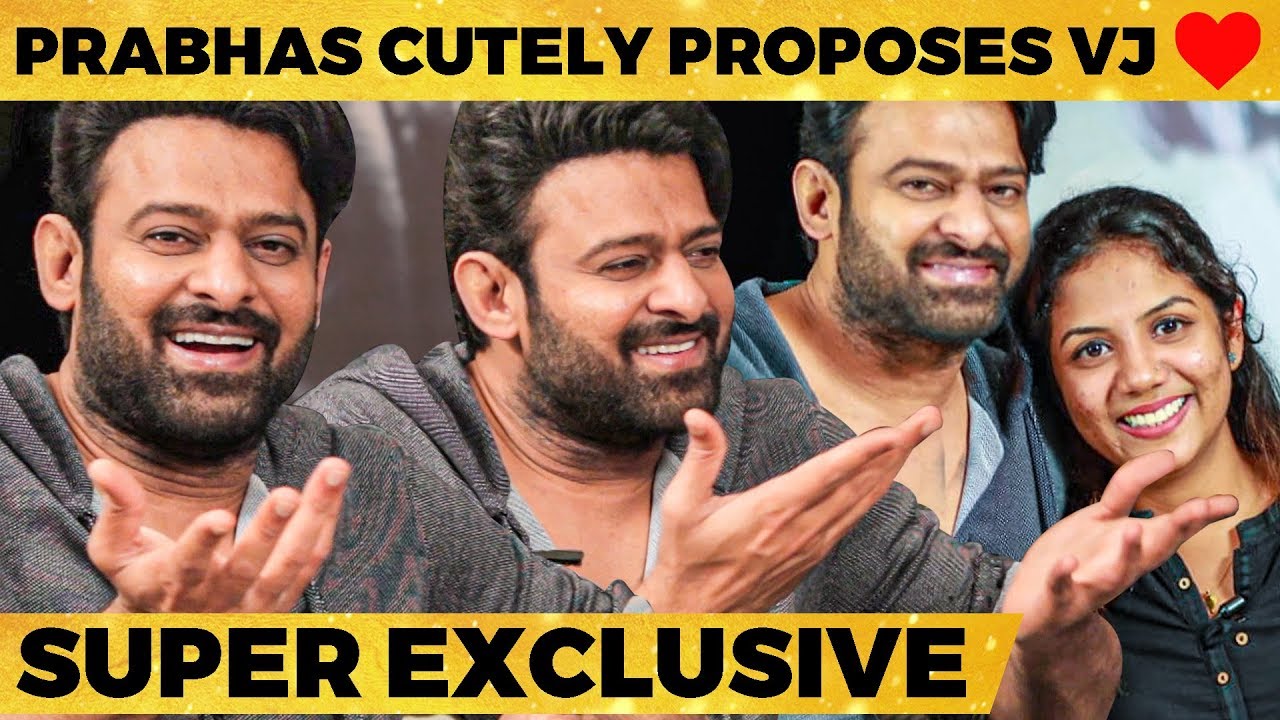 ഒരുപാട് പെൺകുട്ടികൾ എന്നെ Reject ചെയ്തിട്ടുണ്ട് - Prabhas Super Exclusive Interview | Saaho
