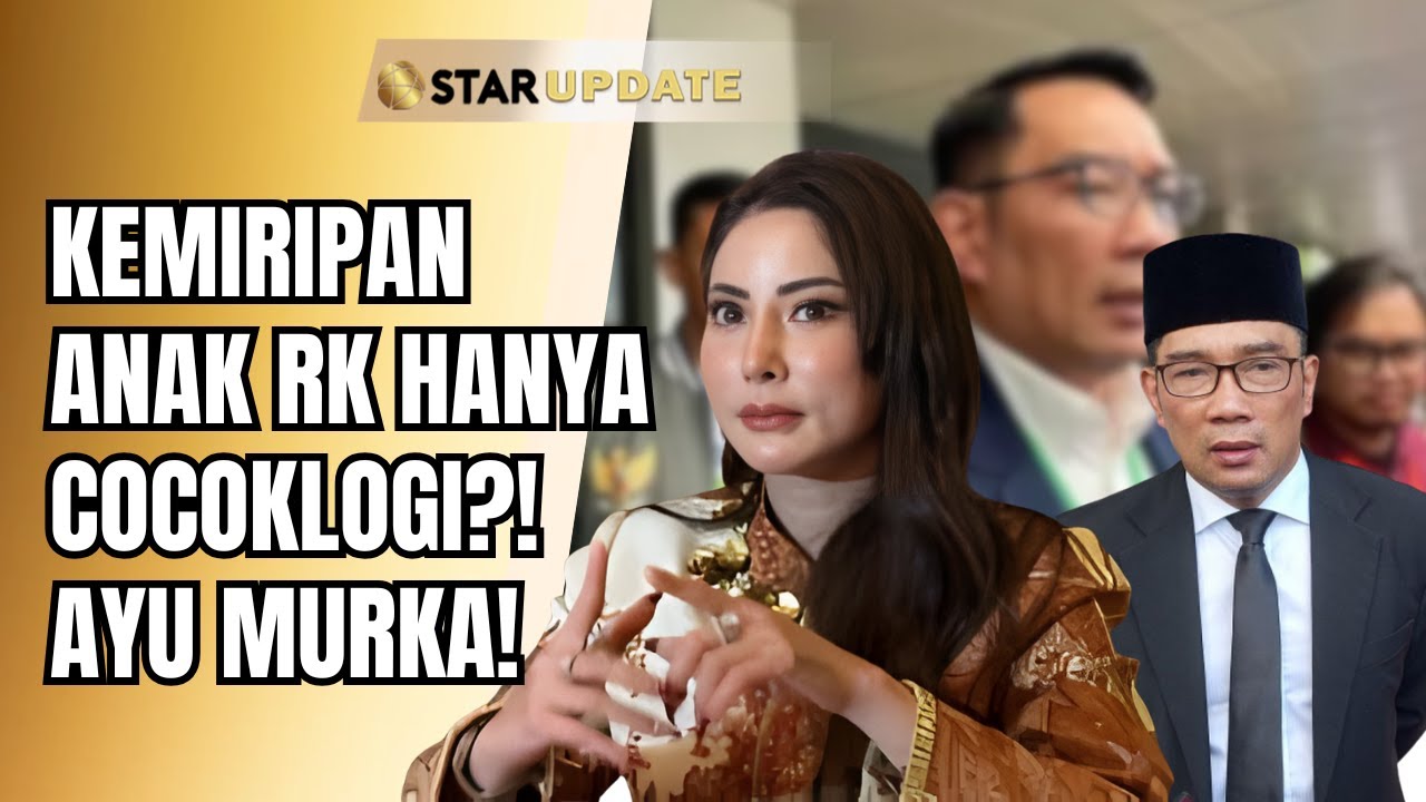 AYU AULIA SKAKMAT NETIZEN SEBUT KEMIRIPAN ANAK RK HANYA COCOKLOGI BERLEBIHAN! | STAR UPDATE