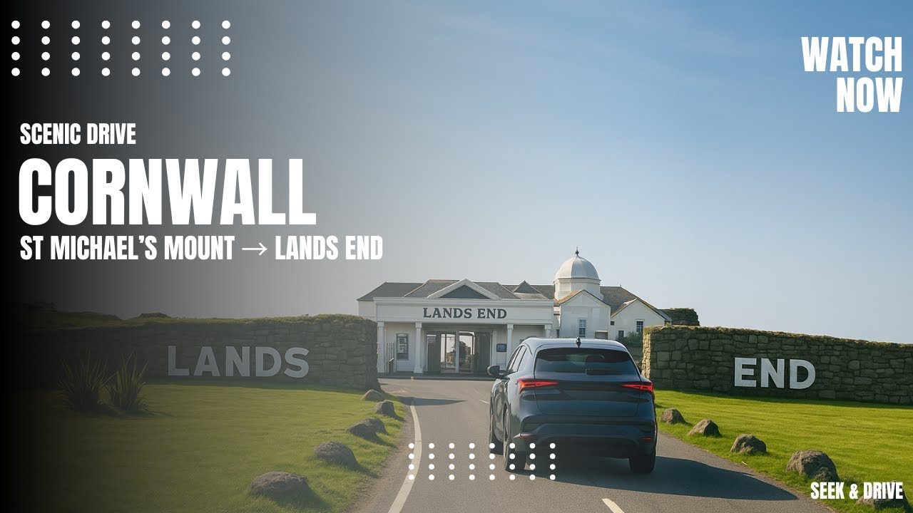 St Michael’s Mount to Land’s End | Scenic Cornwall Drive (4K) | Seek & Drive