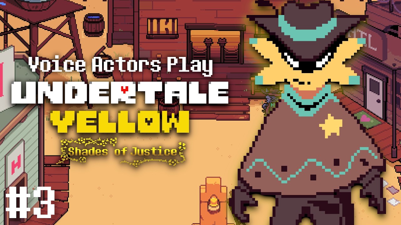 VOICE ACTORS PLAYS: Undertale Yellow Shades of Justice | Part 3