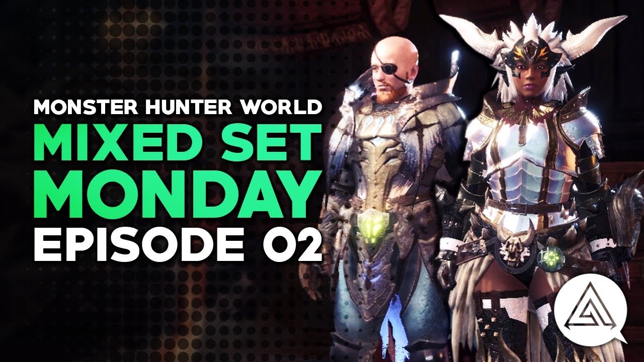 Monster Hunter World | Mixed Set Monday #02 - High Damage Great Sword & Anti-Kirin Builds