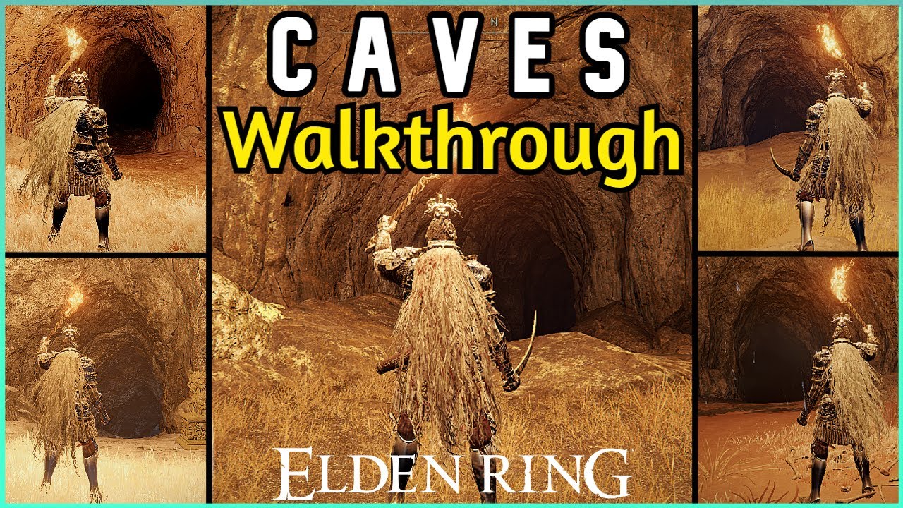 Elden Ring All Caves Complete Guide (Locations, Secrets, Items, Boss Fights...)