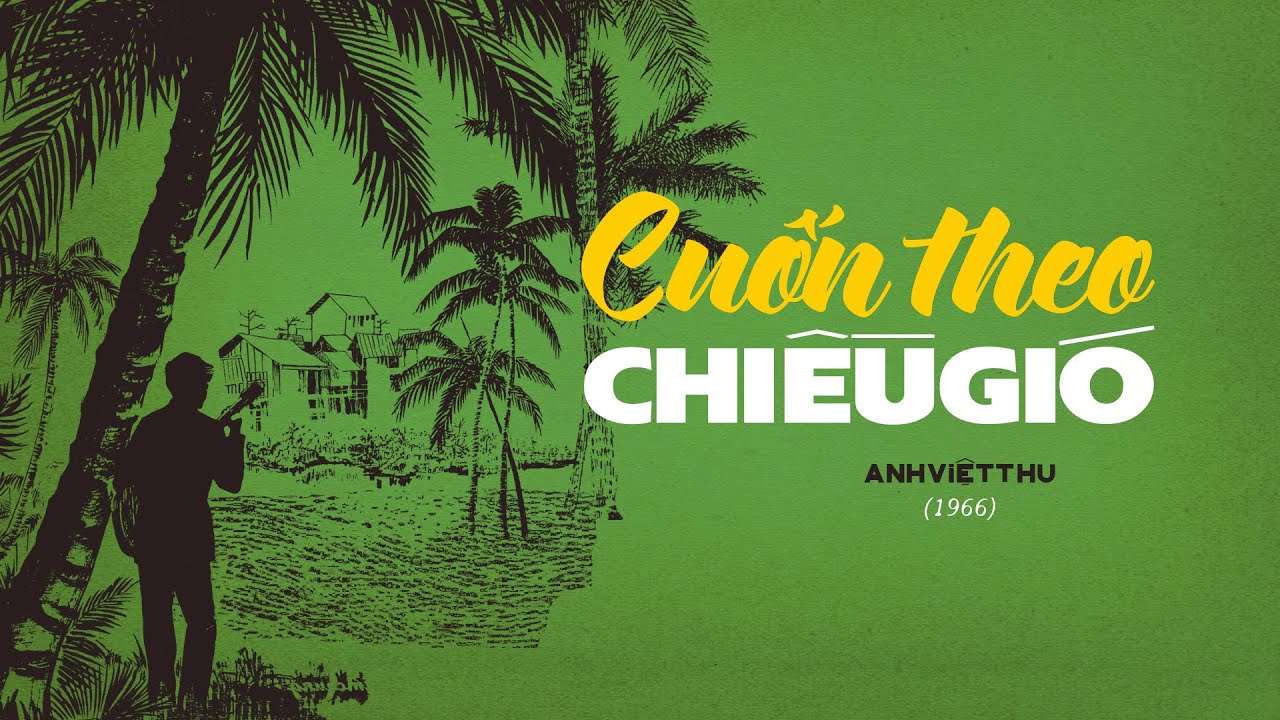 HOÀNG OANH | CUỐN THEO CHIỀU GIÓ | NĂM 1966