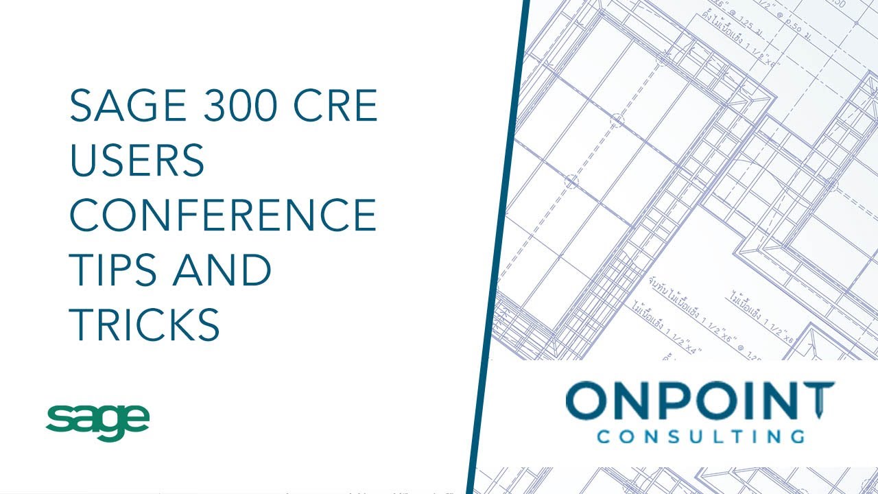 Sage 300 CRE Tips and Tricks
