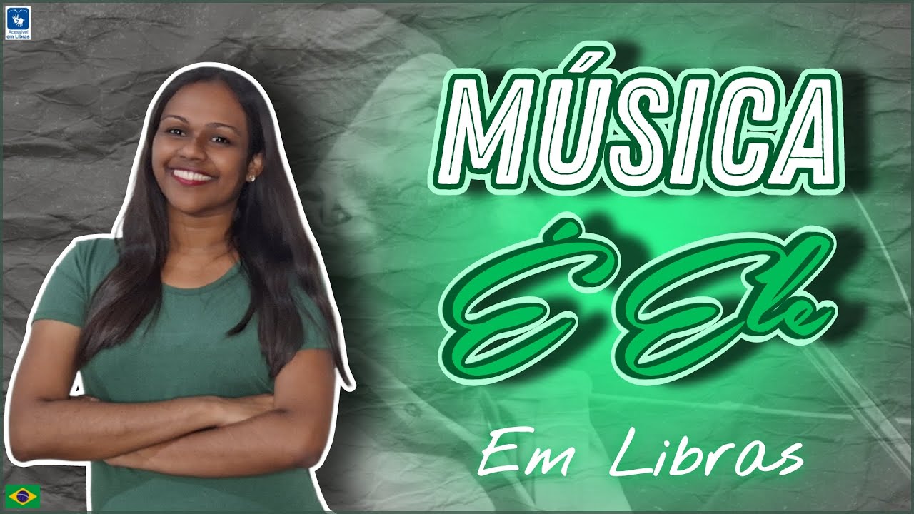 Música É Ele (@dropsINAoficial) - Em Libras