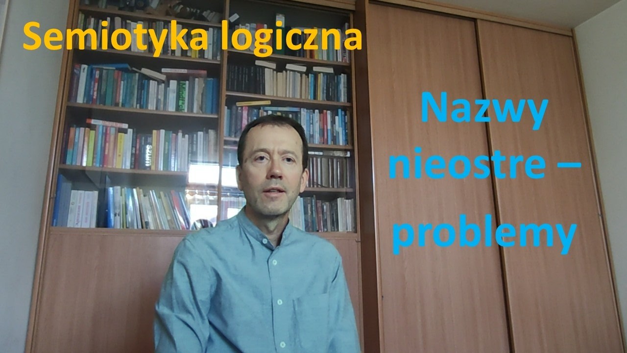 Semiotyka logiczna 06 - nieostrość nazw