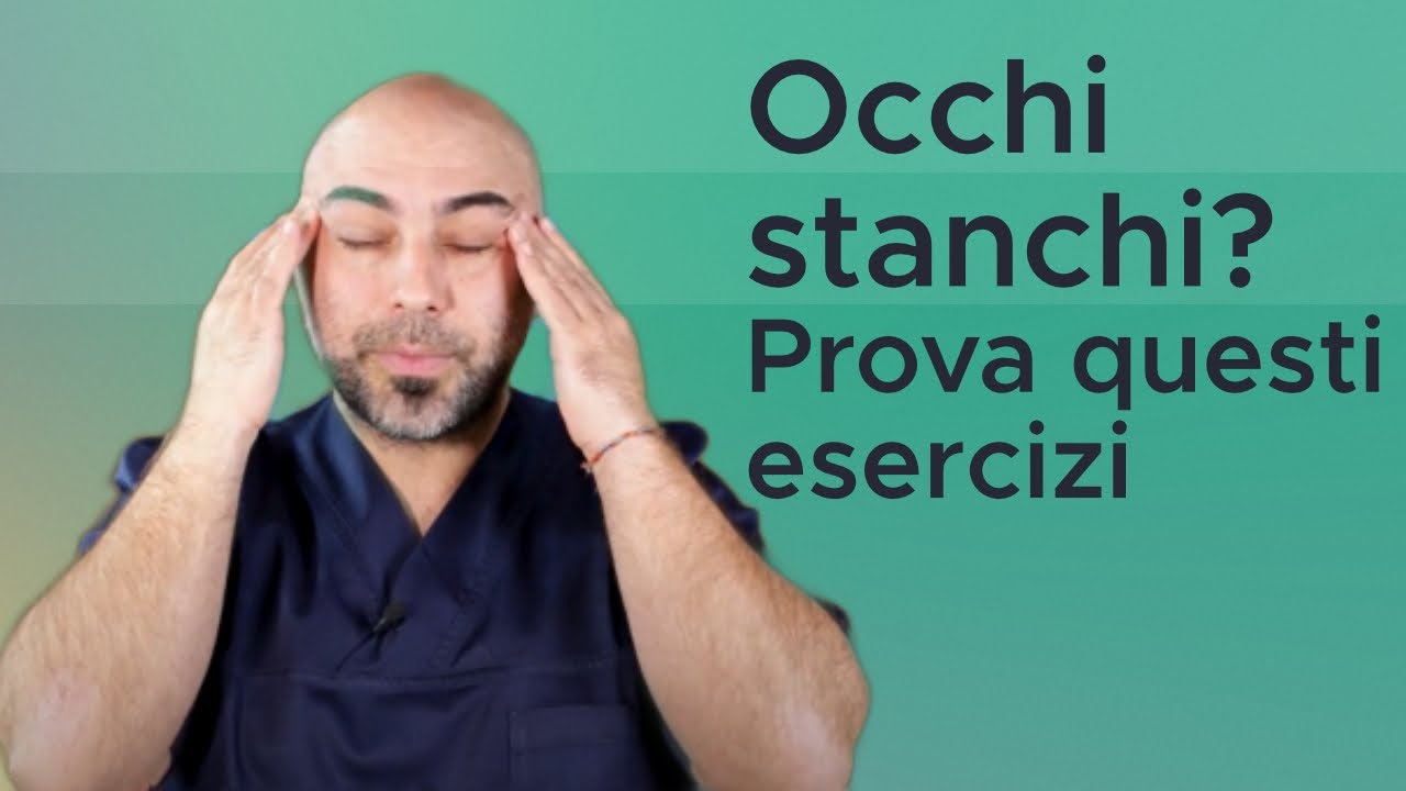 Stanchezza agli occhi e cervicale - Esercizi e rimedi