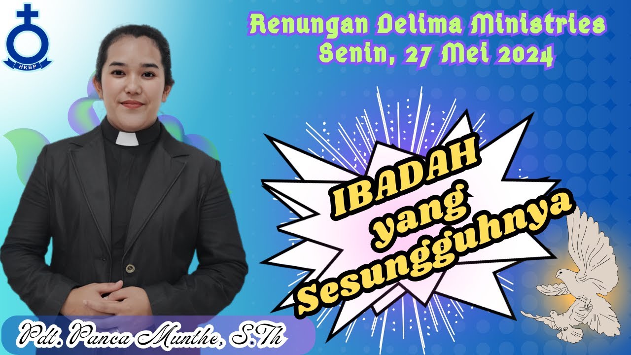 Renungan Delima | 1 Timotius 3 : 16 | Senin, 27 Mei 2024