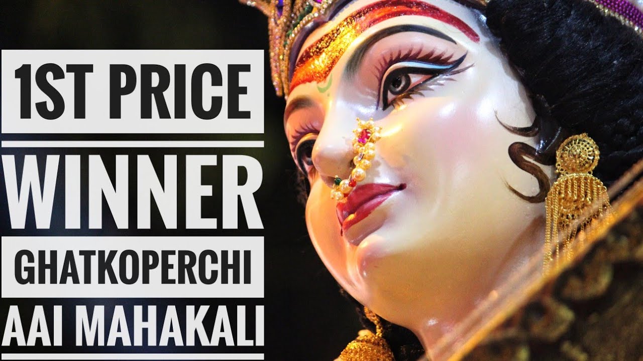 1st price winner | Ghatkoper Chi Aai Mahakali Aagaman sohala 2018 | snapperz creation