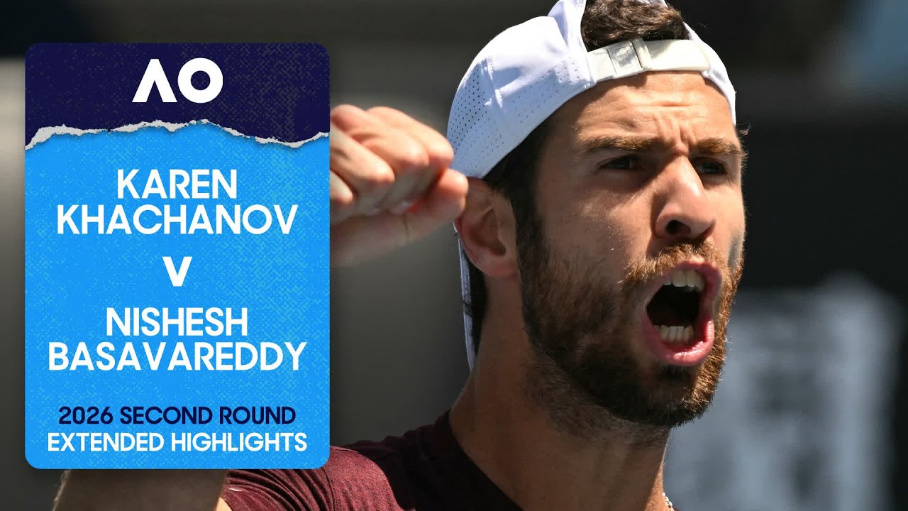 Karen Khachanov v Nishesh Basavareddy Extended Highlights | Australian Open 2026 Second Round