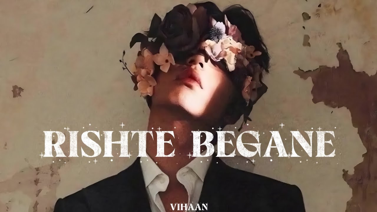 RISHTE BEGANE II VIHAAN II SAD SONG II #2025 