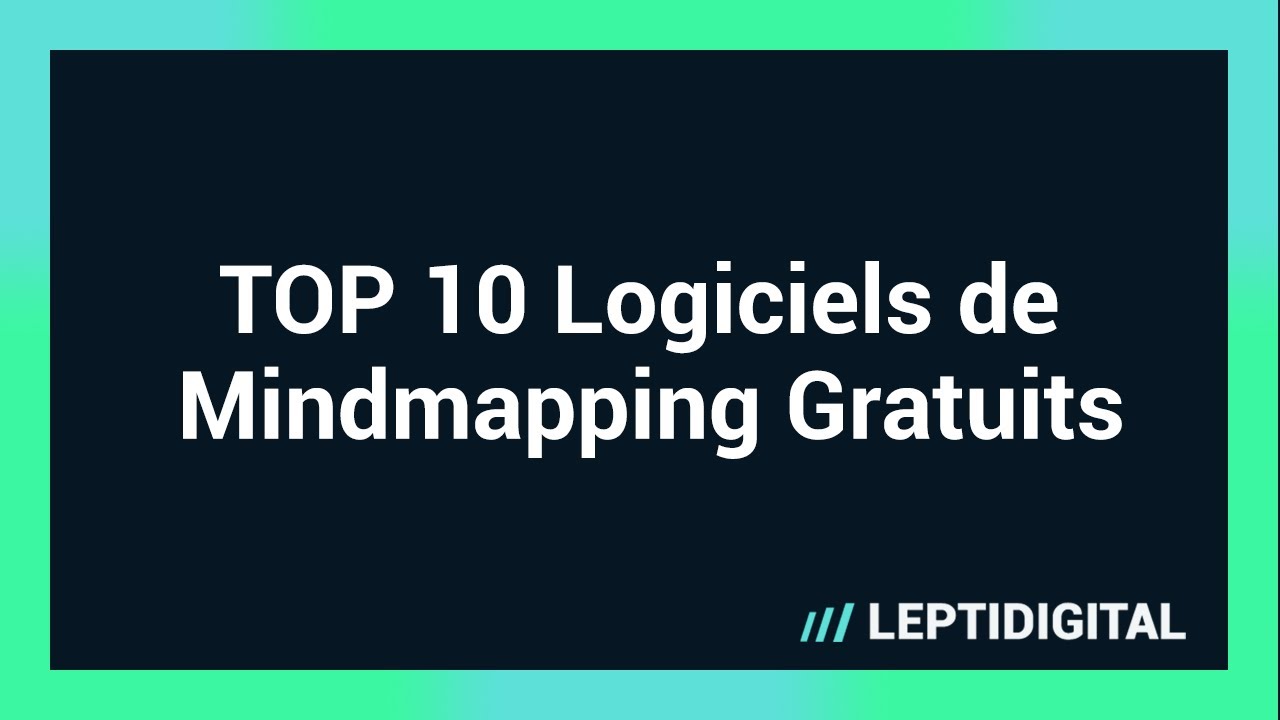 TOP 10 Logiciels de Mindmapping (Cartes Mentales) Gratuits (2025)