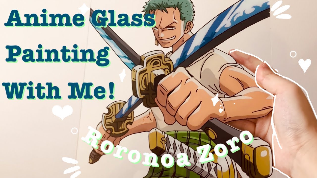 Anime Glass Painting With Me | Roronoa Zoro from One Piece!