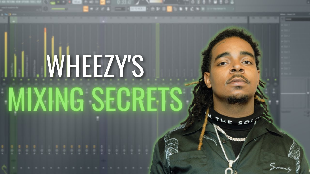 Wheezy's Mixing Secrets (FL Studio Tutorial)