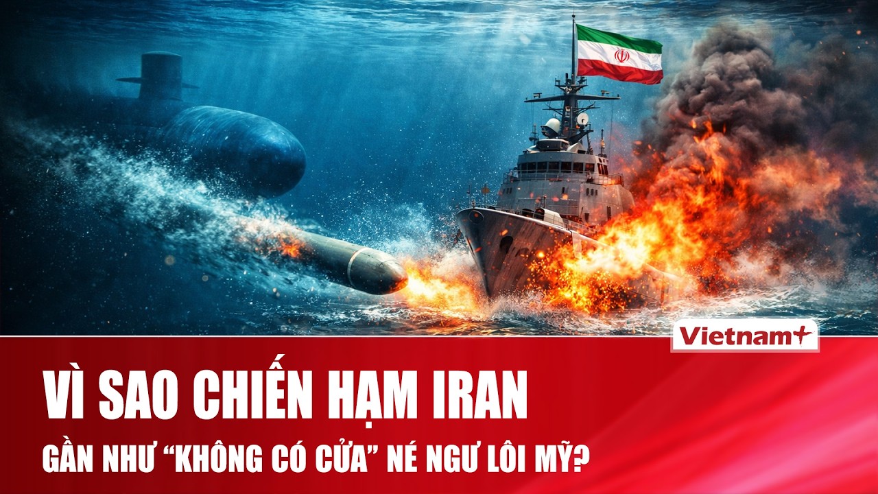 Ngư lôi Mỹ “khóa tử” chiến hạm Iran: Vì sao gần như không có cơ hội né?