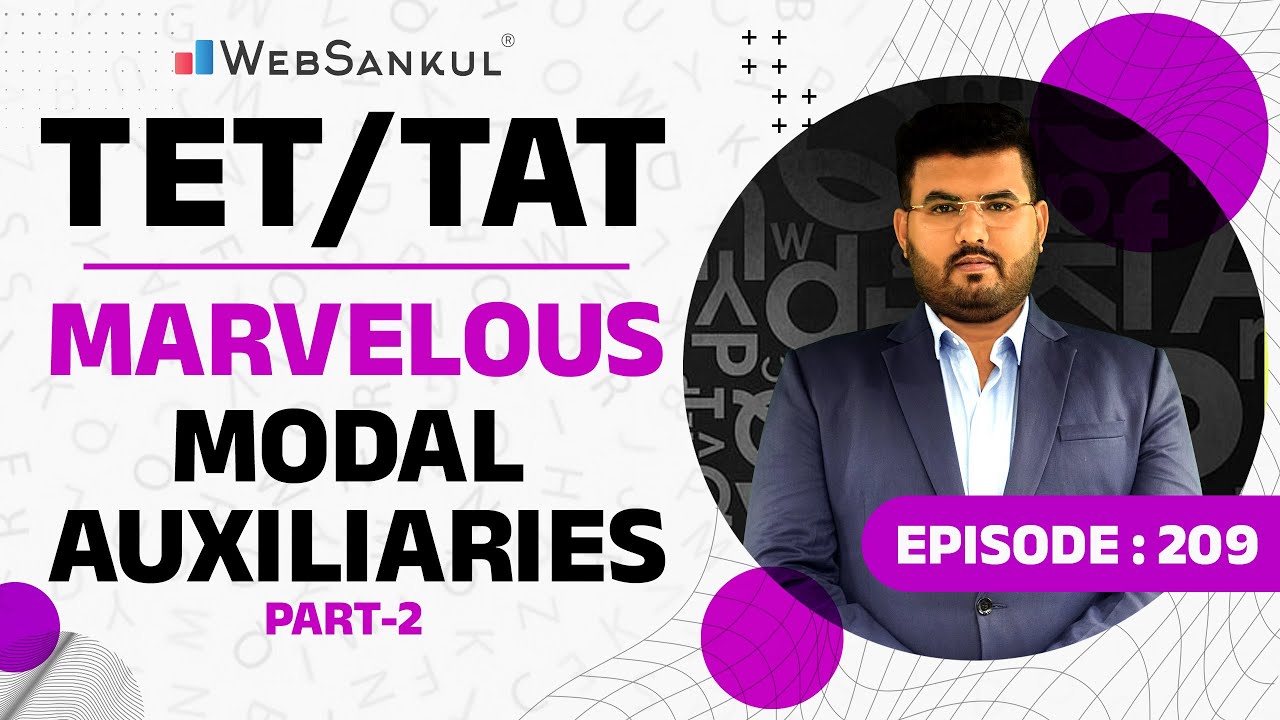 Marvelous Modal Auxiliary Part 02 | English Grammar | TET, TAT સ્પેશ્યલ Episode 209 | WebSankul