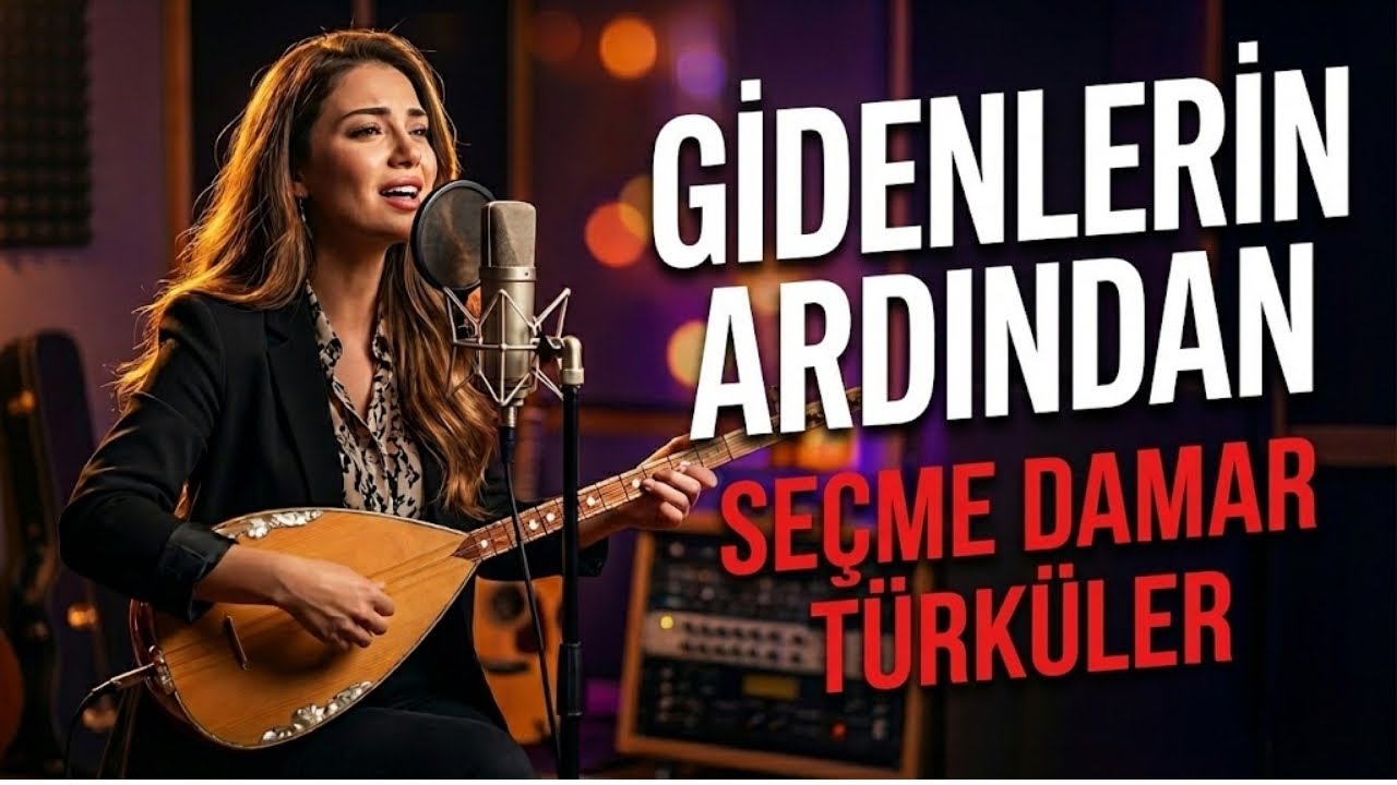 Gidenlerin Ardından – Seçme Damar & Dertli Türküler | Yeni ve Ağlatan Türküler 2025