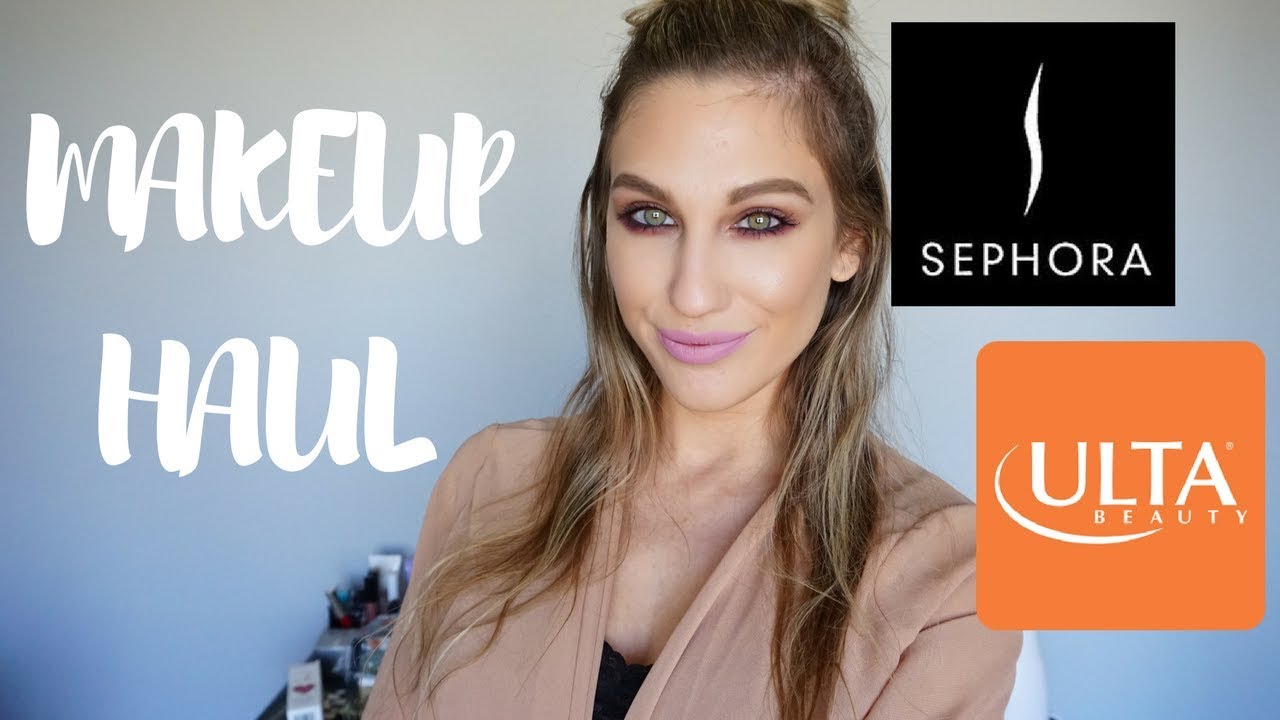 REALISTIC MAKEUP HAUL │ SEPHORA & ULTA
