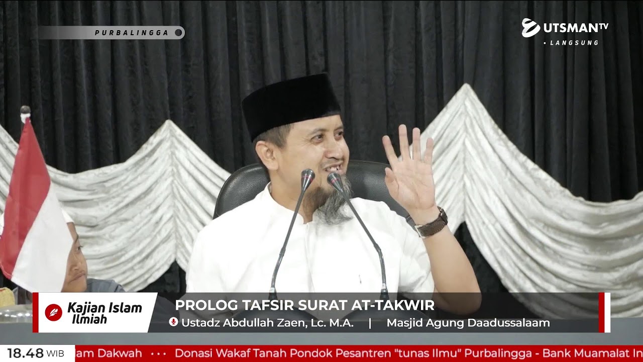 LIVE Prolog Tafsir Surat At-Takwir - Ustadz Abdullah Zaen, Lc. M.A.