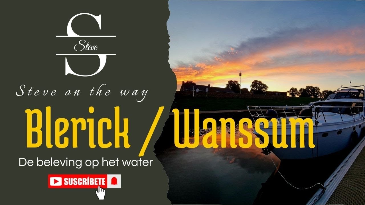 Steve on the way  #vlog 30  Blerick / Wanssum. We varen door het schilderachtige Limburg.