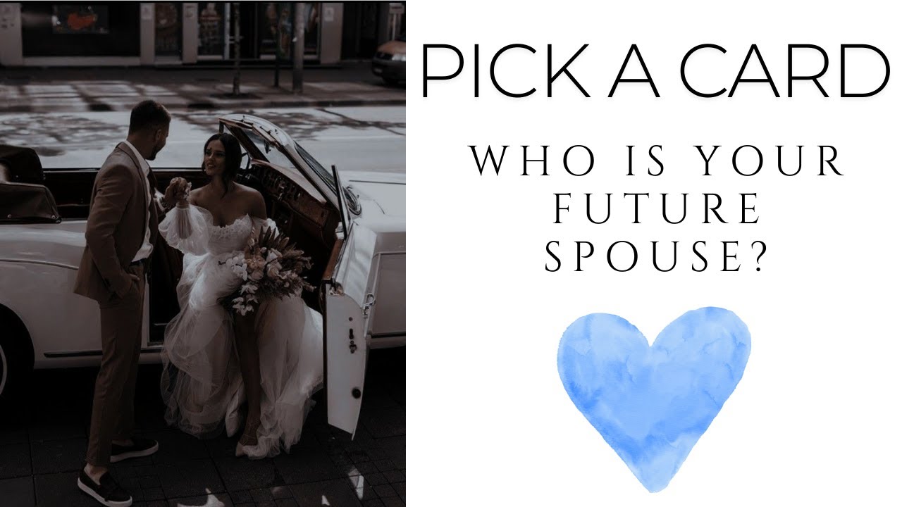 Pick a Card: Who Is Your Future Spouse?
