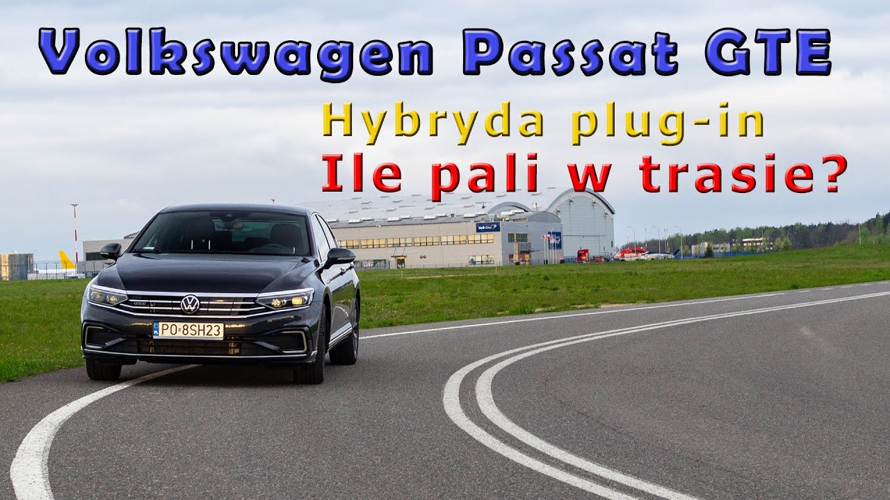 Zużycie paliwa hybrydy plug-in w trasie - zasięg na silniku elektrycznym: Passat GTE PHEV
