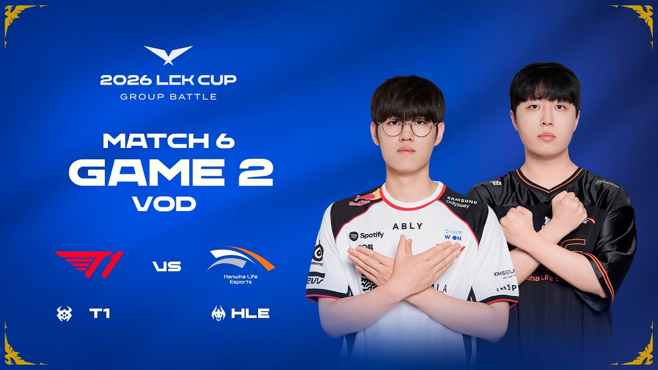 T1 vs HLE | Match 6 Game 2 | 2026 LCK CUP
