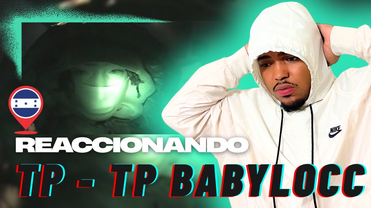 🇭🇳💭 BABYLOCC – TP-TP | ¿El nuevo sonido de Honduras?🤯