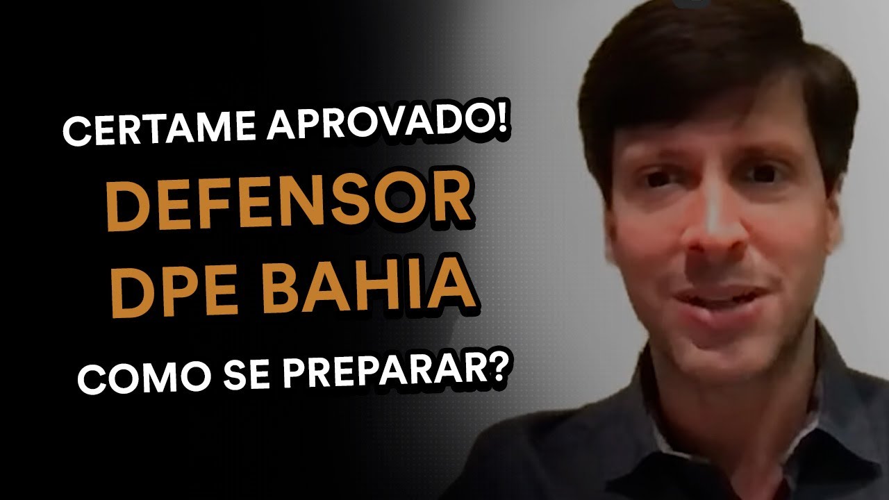 Defensor DPE BA │ Dicas e Estrat&eacute;gias para conquistar sua vaga