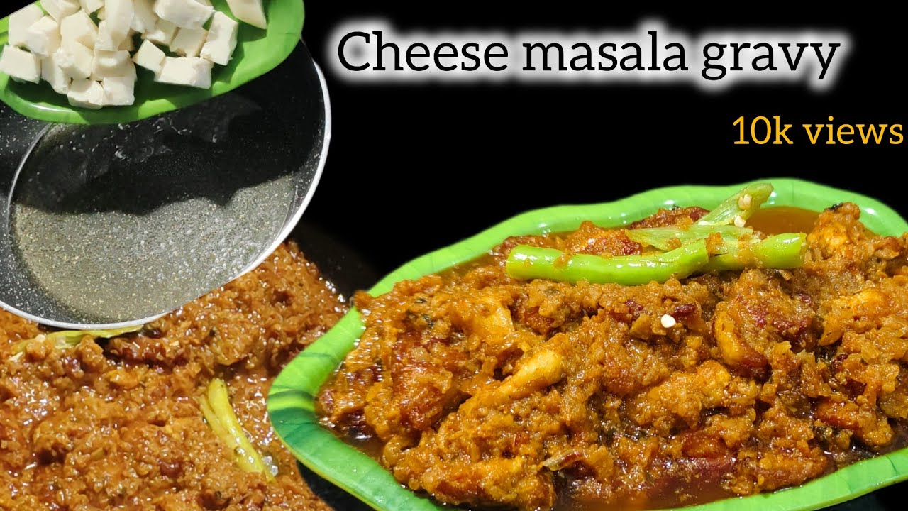  “Cheese Masala: Desi Flavors with a Cheesy Twist” | cheese masala gravy recipe 