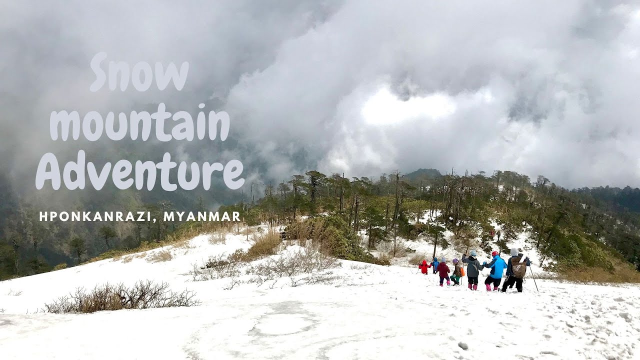Snow mountain Adventure - Hponkanrazi, Myanmar