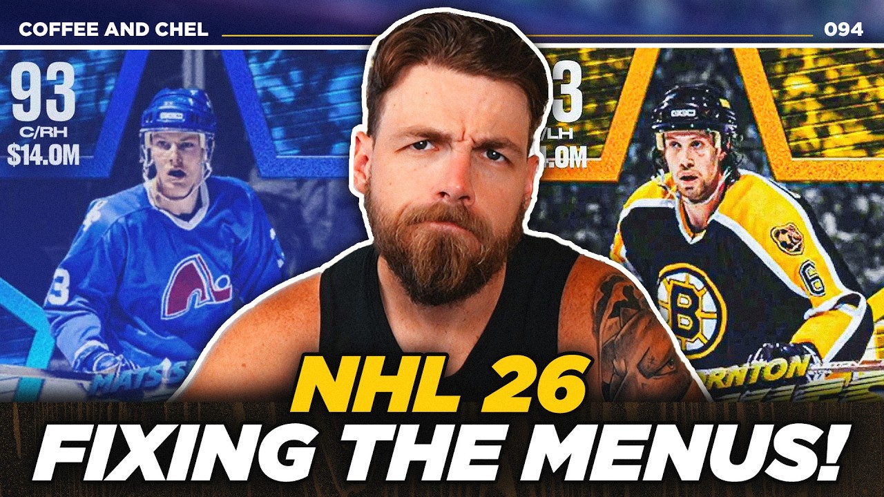FIXING THE MENUS | NHL 26 COFFEE AND CHEL EP 94