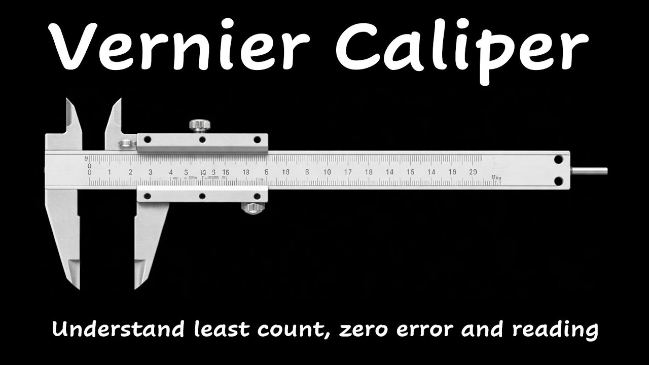 Vernier Caliper | Least Count, Zero Error & JEE Numericals