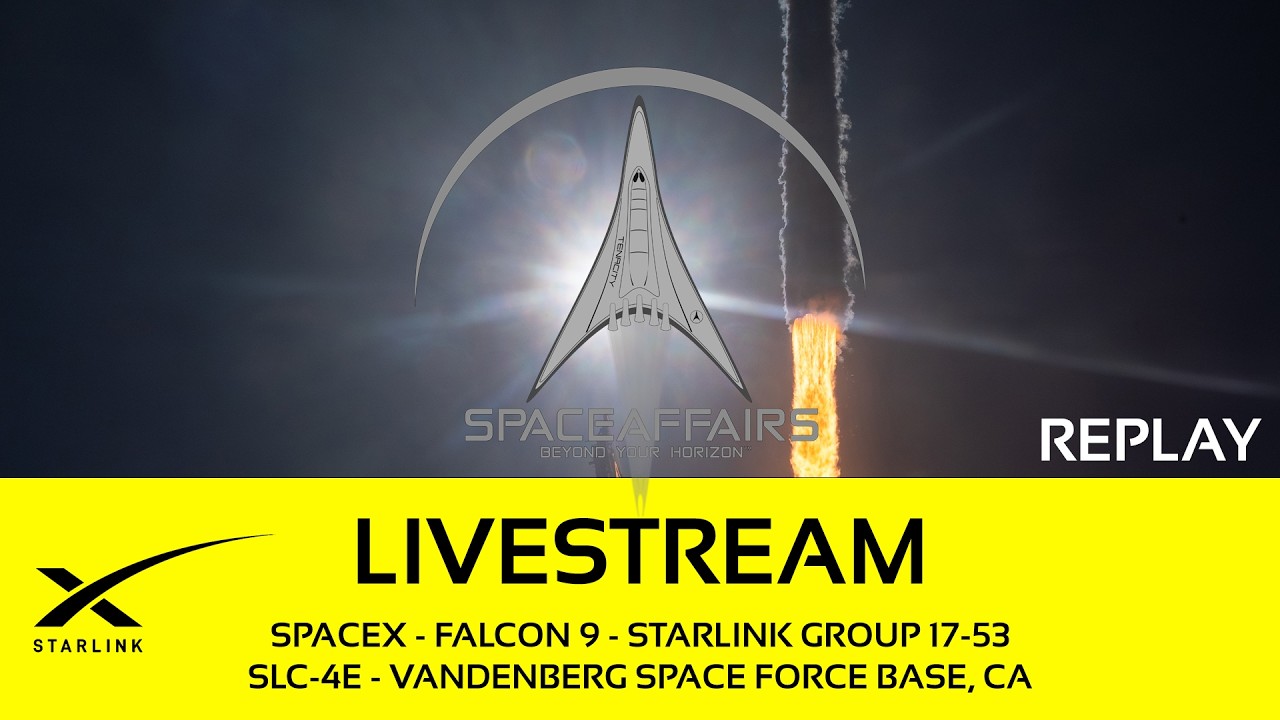 SpaceX - Falcon 9 - Starlink 17-53 - SLC-4E - Vandenberg SFB - August 4, 2026