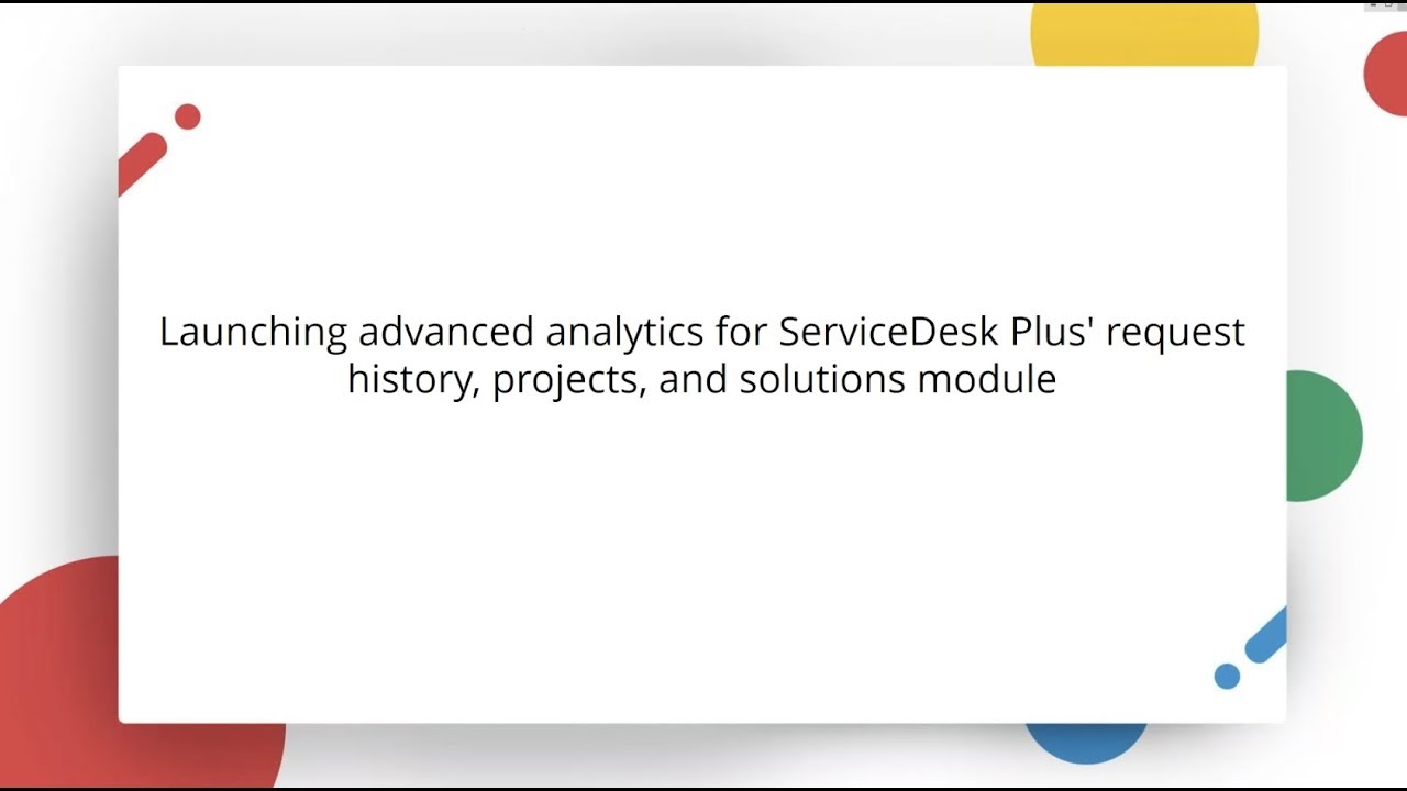 Аналитика для модулей истории запросов, проектов и решений в ServiceDesk Plus
