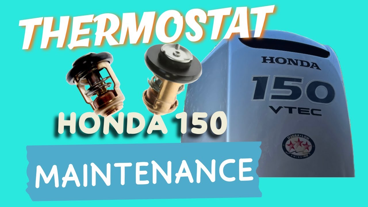 Honda 150 Outboard Thermostat | How to Find, Test & Replace