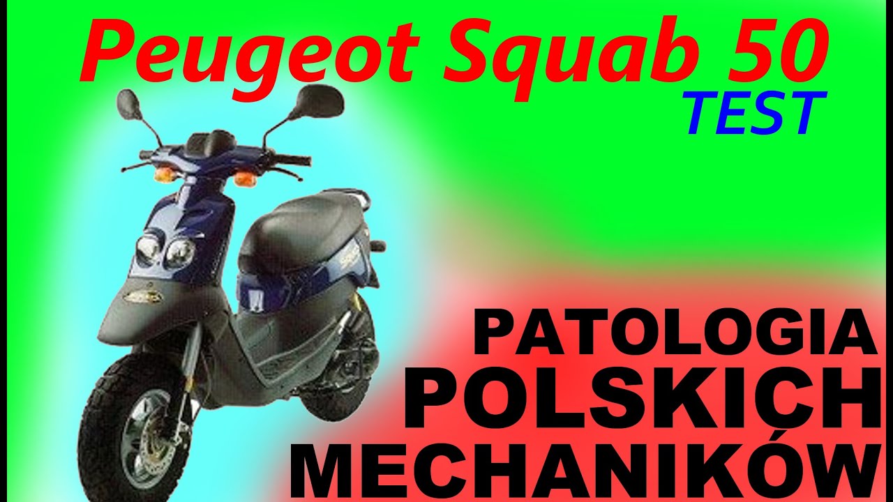 Test - Peugeot Squab 50 - Patologia Polskich Mechaników?
