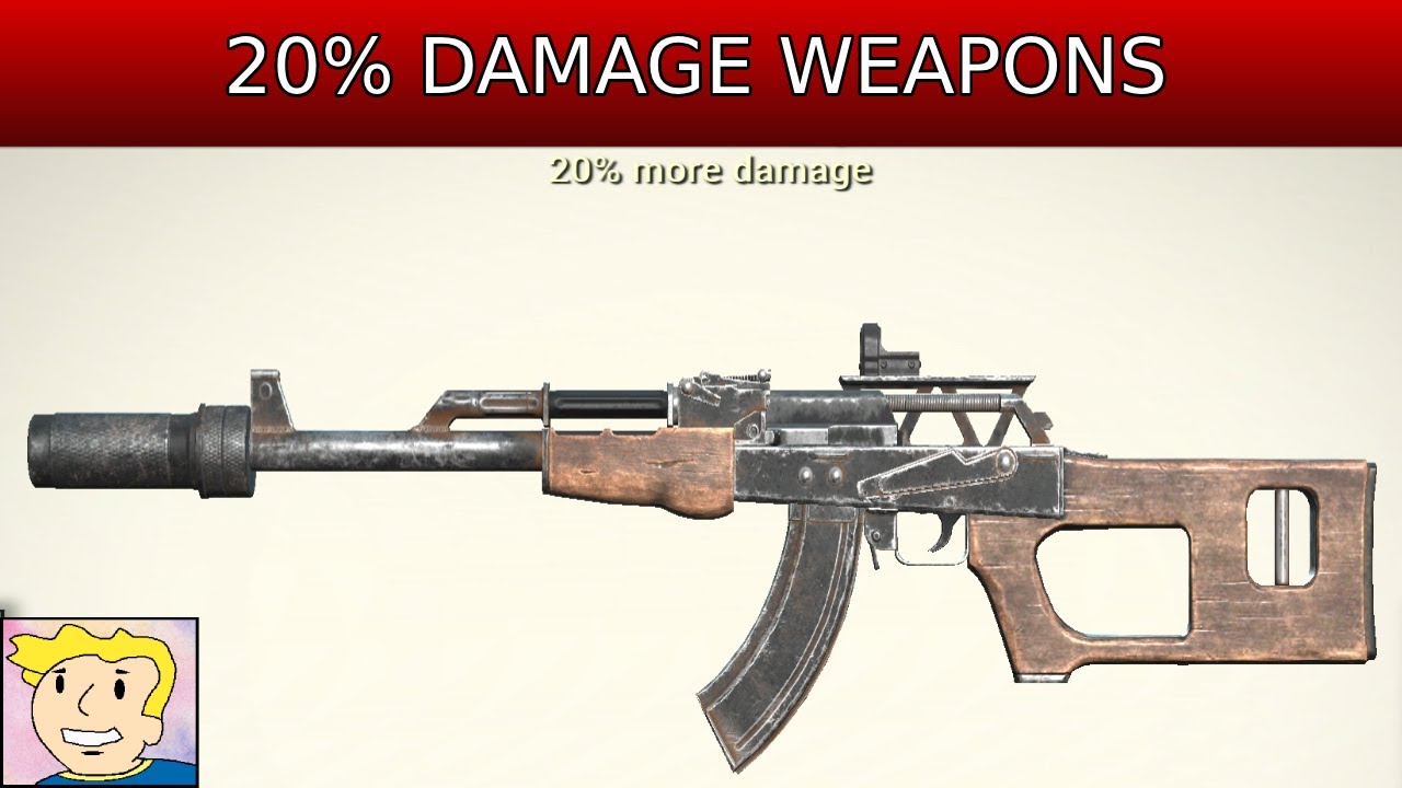 FO76 - 20% Damage Weapons